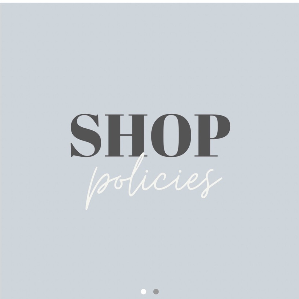 My Shop Policies! Please Read Before Purchasing!